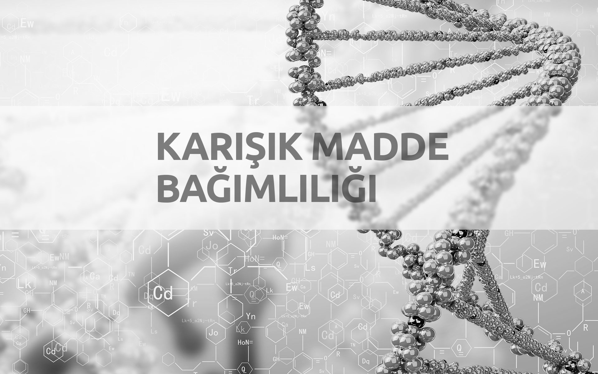 Karışık Madde Bağımlılığı